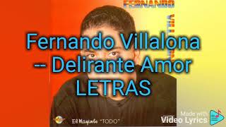 Delirante Amor LETRAS  Fernando Villalona [upl. by Burnsed359]