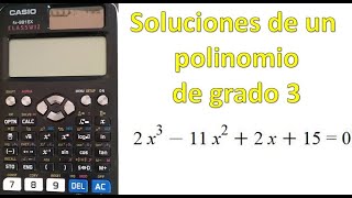 CALCULADORAS  Casio fx 991EX  Soluciones de un polinomio grado 3 [upl. by Crysta]