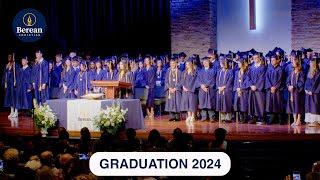 Graduation 2024  Berean Christian High School [upl. by Germin666]