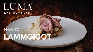 Lammgigot braten  so gelingt dir das perfekte Lammgigot  HOW TO [upl. by Amandi]