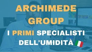 Archimede Group e il sistema scientifico Casa Asciutta™ Umidità amp Muffa [upl. by Tillion216]