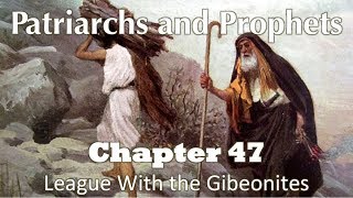 Patriarchs and Prophets  Chapter 47 [upl. by Nilyac]