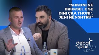 “Shkoni nBruksel e sdini çka thoni”quotJeni nënshtru”Kjo ishte arsyeja që shpërtheu debati nstudio [upl. by Emlen182]