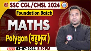 Polygon बहुभुज For SSC CGL CHSL 2024  SSC Maths Foundation Batch  SSC CGL Maths By Neeraj Sir [upl. by Erik954]