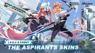 The Aspirants Skins  Layla amp Fanny  Mobile Legends Bang Bang [upl. by Alveta]