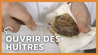 Ouvrir des huîtres  Les FoodCuisine [upl. by Aenert]