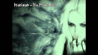 Horizon  No More Lies FreeStyle Music [upl. by Senalda]