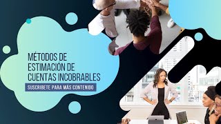 Métodos de Estimación de Cuentas Incobrables [upl. by Nesline328]