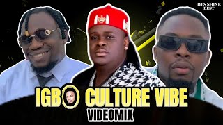 IGBO CULTURE VIBE VIDEO MIXTAPE BY DJ S SHINE BEST FT UMU OBILIGBOANYIDONS [upl. by Evangeline]