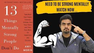 13 Things Mentally Strong People Dont Do  And YOU Book Summary in Hindi entrepreneur motivation [upl. by Anicul]