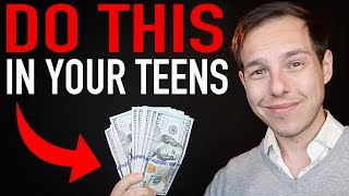 How To Build Wealth In Your Teens [upl. by Rehpretsirhc876]