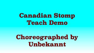 Canadian Stomp  Line Dance Teach Demo [upl. by Notlek]