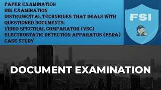 Document examination  4  Paper amp Ink examination  VSC  ESDA [upl. by Anihs]