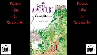 The castle of adventure by Enid Blyton full audiobook Book 2 [upl. by Guria]