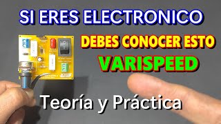 ✅MUCHOS ELECTRONICOS NO CONOCEN ESTE CIRCUITO 👀👉 VARISPEED  CONTROL DE MOTORES EN CORRIENTE ALTERNA [upl. by Yerdua]