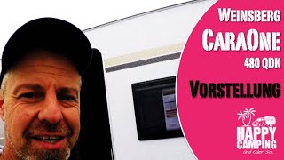 Vorstellung Weinsberg CaraOne 480 QDK  Happy Camping [upl. by Noelyn]