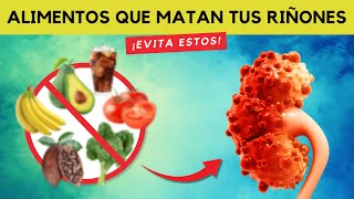 ¡Comer Estos 15 Alimentos Está Destruyendo Tus Riñones Descubre Qué Hacer [upl. by Lleda279]