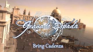 Bring Cadenza  Granado Espada OST [upl. by Badger845]