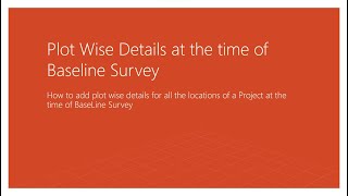 Plot wise Details at the time of Baseline survey [upl. by Pelagi107]