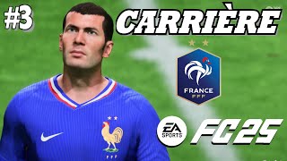 EA SPORT FC 25 MODE CARRIÈRE ZIZOU DE RETOUR CHEZ LES BLEUS  ZINÉDINE ZIDANE amp LOM 3 [upl. by Elyrehc880]