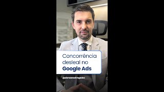 Concorrência Desleal no Google Ads [upl. by Luthanen]