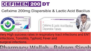 Cefixime 200 mg Dispersible and Lactic Acid Bacillus Cefimen 200 DT Use Of Medicine For Cefixime [upl. by Nitnilc]