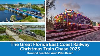 The Great Florida East Coast Railway Christmas Train Chase 2023  Ormond Beach to West Palm Beach [upl. by Roleat75]