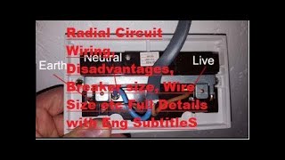 Radial Circuit Wiring DisadvantagesBreaker size Wire Size etc Full Details with Eng Subtitles [upl. by Lundeen286]