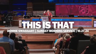 This Is That  Sunday Morning Service  Donnie Swaggart [upl. by Sew62]