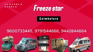 Freeze Star  Coimbatore  Freezer box  Sorgaratham  Mortuary Box  Ambulance  Hearse Vehicle [upl. by Anirrok]