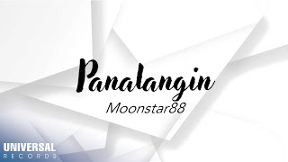 Moonstar88  Panalangin Official Lyric Video [upl. by Ajnos805]