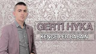 Gerti Hyka  Kenge per babain [upl. by Yarised]