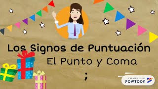 Signos de Puntuación El Punto y Coma [upl. by Nomolos453]