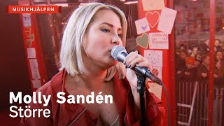 Molly Sandén  Större  Musikhjälpen 2019 [upl. by Anoiek]