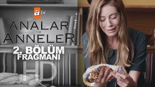 Analar ve Anneler 2 Bölüm Fragmanı  atv [upl. by Profant]