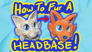 How To Fur A Headbase Karrot Fursuit 20 Part 8 [upl. by Alyhc]