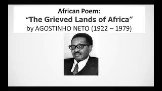 The Grieved Land of Africa by Augostinho Neto  Poem Analysis [upl. by Madden]