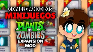 COMPLETANDO LOS MINIJUEGOS DE PVZ EXPANSION MOD 1 [upl. by Eeliah]