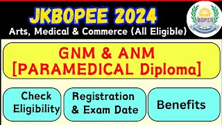 JKBOPEE GNM amp ANM Registration Start 2024  All Streams Eligible CHECK ELIGIBILITY [upl. by Burack775]