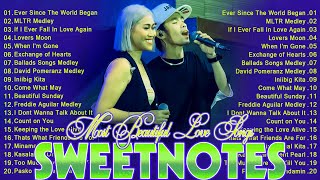 SWEETNOTES Cover Beautiful Love Songs💥Sweetnotes Nonstop Playlist 2024💥SWEETNOTES Cover Songs 2024 [upl. by Solram]