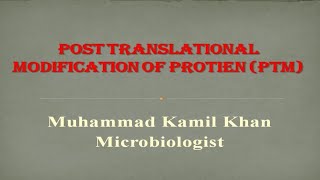 Post translational modification of protein introduction Types importance and detection [upl. by Lytsirk]