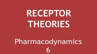 Receptor Theories Pharmacodynamics Part 6  Dr Shikha Parmar [upl. by Acinorehs]