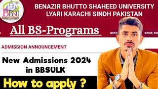 BBSUL Karachi New Admissions 2024Benazir Bhutto Shaheed University LiyariHow to Apply Online [upl. by Theressa]