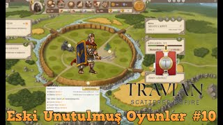 Travian Legends  Eski Unutulmuş Oyunlar 10 [upl. by Shena]