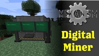 Mekanism Digital Miner [upl. by Marela]