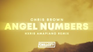 Chris Brown  Angels Numbers HXRIS Amapiano Remix Lyrics [upl. by Ydnak]