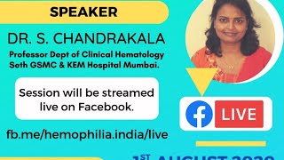 Prophylaxis on Hemophilia  Dr S Chandrakala [upl. by Hcone415]