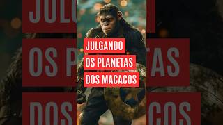 Qual é o PIOR Dando nota pros 4 Planeta dos Macacos  Julgando e analisando filmes da franquia [upl. by Gariepy]