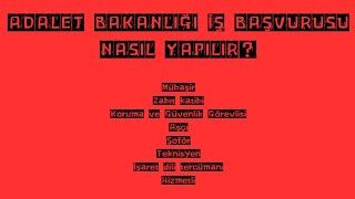 ADALET BAKANLIĞI✅İŞ BAŞVURUSU NASIL YAPILIR [upl. by Enaile364]