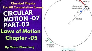 Circular Motion 07  Part02 Laws of Motion  For All Competitive Exams IIT JEE NEET JEST [upl. by Eiramaneet63]